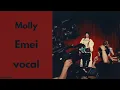 Molly || Emei || VOCAL
