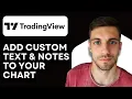 How To Add Custom Text And Notes To Your Chart In Tradingview 2026 Beginner Guide