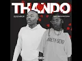 Thando (feat. Thee Precious Qola)