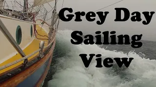 Grey Day Sailing View