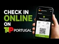 How to Check in Online on TAP Portugal TAP Air Portugal Online Check-in TAP Portugal Web Check-i