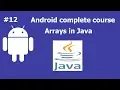 Arrays in Java Complete Android Development Course For Beginners