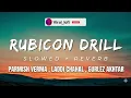 RUBICON DRILL ( SLOWED+REVERB ) - PARMISH VERMA || LADDI CHAHAL || GURLEZ AKHTAR 