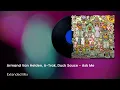 Armand Van Helden, A Trak, Duck Sauce - Ask Me - (Extended Mix) [4K]