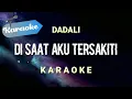 Download Lagu [Karaoke] Disaat aku tersakiti - DADALI | (Karaoke)