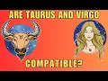 Taurus Virgo Compatibility