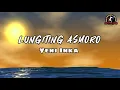 Download Lagu Yeni Inka Ft. Adella - Lungiting Asmoro (Lirik \u0026 Terjemahan)