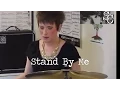 Download Lagu Stand by Me-Drum Cover