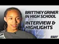 Brittney Griner - High School