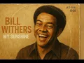 Download Lagu 70's Soul Classic (1968) [Lost Album] Bill Withers, Marvin Gaye, Ray Charles Inspired - My Sunshine