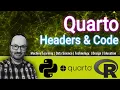 Quarto Basics 1 Headers Code