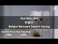 学猫叫 Xue Mao Jiao - Xiao Pan Pan \u0026 Xiao Feng Feng (Lirik \u0026 Terjemahan Indonesia)