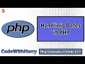 Date Function Handling Dates in Php PHP Tutorial