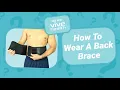 How To Wear A Back Brace Properly