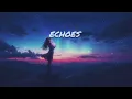 Download Lagu Echoes – Whispers of Tomorrow (Cinematic Ambient | Official)