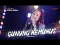 Download Lagu SAFIRA INEMA - GUNUNG KEMUKUS ( Official Music Video )