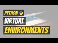 Python Tutorial How to Create Virtual Environments VENV