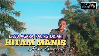 afian lamawulo hitam manis lagu acara 2023