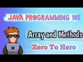 Day-9 Java Array and Methods functions Java Tutorial -