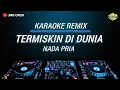 Karaoke Termiskin Di Dunia - Hamdan ATT Versi Dj Remix Nada Pria/Cowok