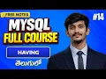 HAVING Clause in SQL Telugu Full Explanation with Examples MYSQL full course in Telugu