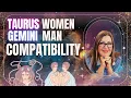 Taurus Woman Gemini Man Love Compatibility Zodiac Signs