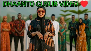 Dhaanto Cusub Video 2025  Dhaanto Cusub Video 2025