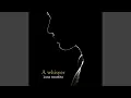 Lagu A whisper