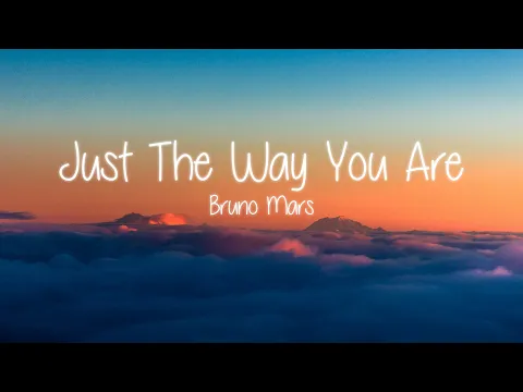 Download MP3 Bruno Mars - Just The Way You Are (Lyrics)