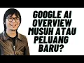 Download Lagu 🔴Google AI Overview Musuh atau Peluang Baru? Kupas Tuntas Bersama Reza Putra