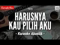 Download Lagu Harusnya Kau Pilih Aku (Karaoke Akustik) - Terry (Female Key)
