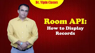 Read Data from SQLite using ROOM API in Android Studio using Java Dr Vipin Classes