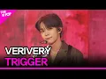 Lagu VERIVERY, TRIGGER (베리베리, TRIGGER) [THE SHOW 210914]