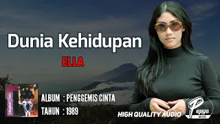 Download DUNIA KEHIDUPAN -ELLA |ALBUM PENGGEMIS CINTA 1989 (HIGH QUALITY AUDIO) LIRIK MP3