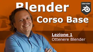 Blender Corso Base Lezione 1: Ottenere Blender