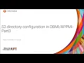 Configuring S3 Directories in DBMI or APPMI Jobs - Part 3