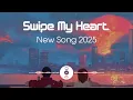 Download Lagu Swipe My Heart | Viral Pop Dance Song 2025 | Yi Music Channel