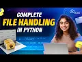 Complete File handling in Python Python Tutorial - Python Full Course For Beginner
