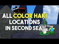 HAKI COLOR All Master Of Auras Locations In Second Sea - Blox Fruits