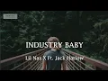 Download Lagu Lil Nas X Jack Harlow INDUSTRY BABY ( Lirik \u0026 Terjemahan Indonesia)