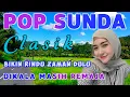 POP SUNDA PALING ENAK BUAT SANTAI | TERINGAT SAAT DI KAMPUNG | LAGU SUNDA TERBAIK 2025