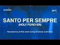 Download Lagu Santo per sempre ( Holy Forever ) Live