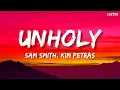 Sam Smith - Unholy (Lyrics) ft. Kim Petras