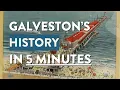 Galveston Island s Tourism History in UNDER 5 MINUTES VisitGalveston com
