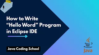How to Write Hello World Program in Eclipse IDE