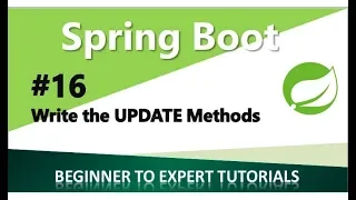 Spring Boot Tutorial 16 - Write the UPDATE Methods