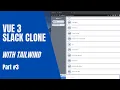 Slack Clone - Vue 3 Tailwind Part 4