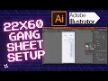 HOW TO SET UP YOUR 22X60 GANG SHEET IN ADOBE ILLUSTRATOR STEP-BY-STEP TUTORIAL
