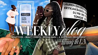 My First Beautycon, LA Beauty Events, Erykah Badu Concert & a Surprise Engagement! | WEEKLY VLOG