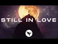 Download Lagu GhostDragon - Still In Love (Official Lyric Video) with YERINMYWAY, ft. Nate Mitchell
